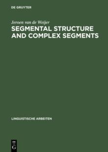 Segmental Structure and Complex Segments