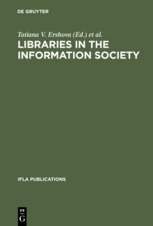 Libraries in the Information Society