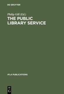 The Public Library Service : IFLA/UNESCO Guidelines for Development