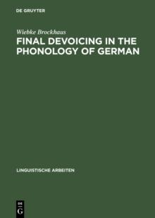 Final Devoicing in the Phonology of German