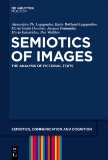 Semiotics of Images : The Analysis of Pictorial Texts