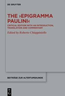 The Epigramma Paulini : Critical Edition with an Introduction, Translation and Commentary