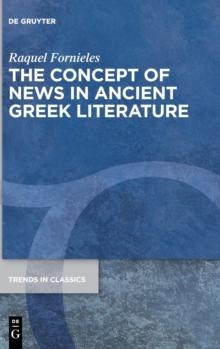 The Concept of News in Ancient Greek Literature