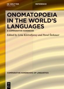 Onomatopoeia in the World's Languages : A Comparative Handbook