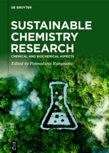 Sustainable Chemistry Research : Chemical and Biochemical Aspects