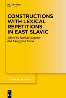 Constructions with Lexical Repetitions in East Slavic