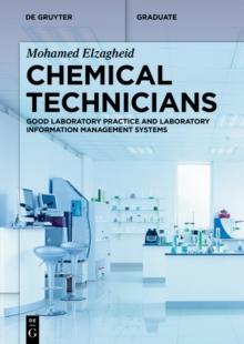 Chemical Technicians : Good Laboratory Practice and Laboratory Information Management Systems