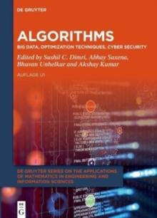 Algorithms : Big Data, Optimization Techniques, Cyber Security