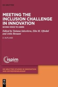 Meeting the Inclusion Challenge in Innovation : Giving Voice to Users