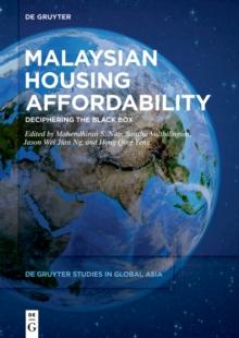 Malaysian Housing Affordability : Deciphering the Black Box