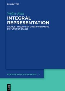 Integral Representation : Choquet Theory for Linear Operators on Function Spaces