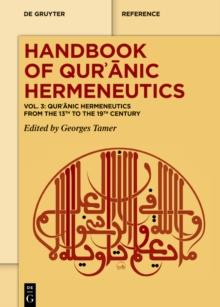 Qur?anic Hermeneutics from the 13th to the 19th Century