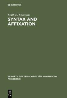 Syntax and affixation : The evolution of "mente" in Latin and Romance