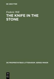 The Knife in the Stone : Essays in Literary Theory