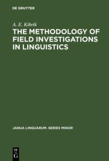 The methodology of field investigations in linguistics : (Setting up the problem)