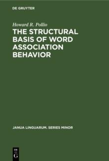 The structural basis of word association behavior