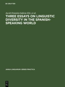 Three essays on linguistic diversity in the Spanish-speaking world : The U.S. Southwest and the River Plate Area