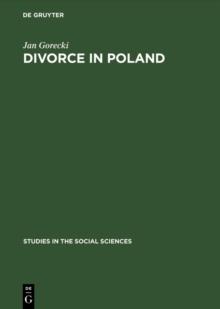 Divorce in Poland : A contribution to the sociology of law