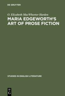 Maria Edgeworth's Art of prose fiction