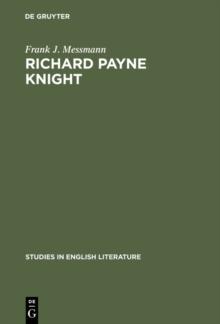 Richard Payne Knight : The twilight of virtuosity