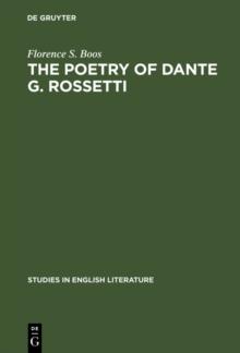 The poetry of Dante G. Rossetti : A critical reading and source study