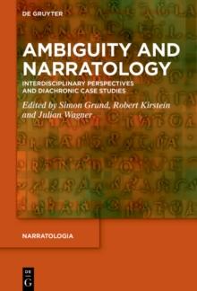 Ambiguity and Narratology : Interdisciplinary Perspectives and Diachronic Case Studies