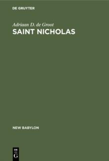 Saint Nicholas : A psychoanalytic study of his history and myth