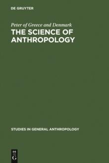 The Science of Anthropology : A Series of Lectures