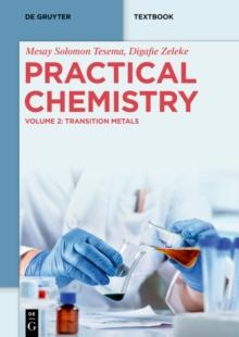 Practical Chemistry : Transition Metals