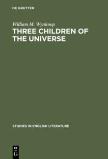 Three children of the universe : Emerson's view of Shakespeare, Bacon and Milton