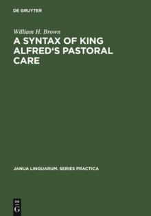 A Syntax of King Alfred's Pastoral care