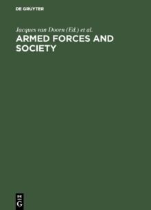 Armed forces and society : Sociological essays