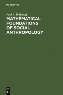 Mathematical foundations of social anthropology