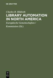 Library automation in North America : A reassessment of the impact of new technologies on networking