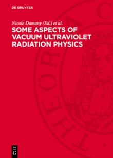 Some aspects of vacuum ultraviolet radiation physics