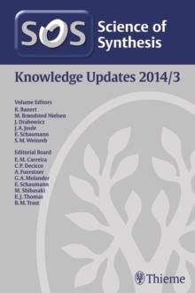 Science of Synthesis Knowledge Updates 2014 Vol. 3