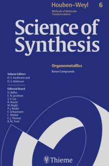 Science of Synthesis: Houben-Weyl Methods of Molecular Transformations  Vol. 6 : Boron Compounds