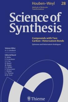 Science of Synthesis: Houben-Weyl Methods of Molecular Transformations  Vol. 28 : Quinones and Heteroatom Analogues