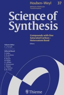 Science of Synthesis: Houben-Weyl Methods of Molecular Transformations  Vol. 37 : Ethers