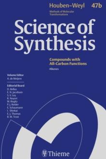 Science of Synthesis: Houben-Weyl Methods of Molecular Transformations  Vol. 47b : Alkenes