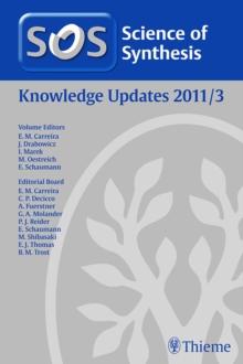 Science of Synthesis Knowledge Updates 2011 Vol. 3