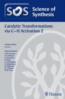 Science of Synthesis: Catalytic Transformations via C-H Activation Vol. 2