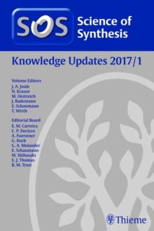 Science of Synthesis Knowledge Updates 2017 Vol.1