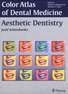 Color Atlas of Dental Medicine: Aesthetic Dentistry