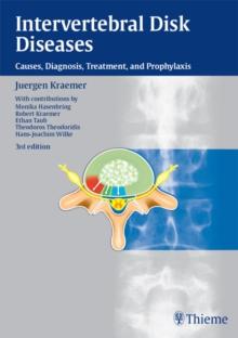 Intervertebral Disk Diseases : Causes, Diagnosis, Treatment and Prophylaxis