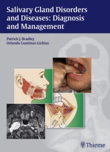 Salivary Gland Disorders and Diseases : Diagnosis and Management