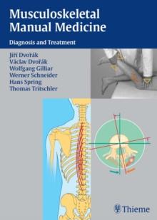 Musculoskeletal Manual Medicine : Diagnosis and Treatment