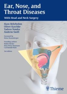 Ear, Nose and Throat Diseases : With Head and Neck Surgery