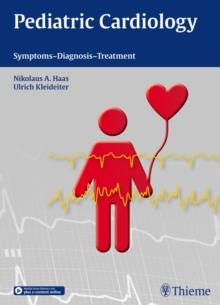 Pediatric Cardiology : Symptoms - Diagnosis - Treatment