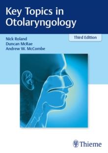 Key Topics in Otolaryngology